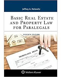 Basic Real Estate and Property Law for Paralegals, Seventh Edition (w/ Connected eBook) 9781543839555