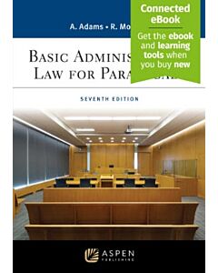 Basic Administrative Law For Paralegals (w/ Connected eBook) 9798889068877