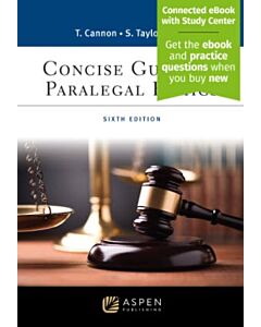 Concise Guide to Paralegal Ethics (w/ Connected eBook with Study Center) 9798892078610