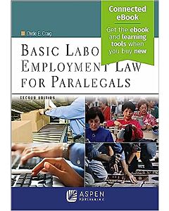 Basic Labor and Employment Law for Paralegals (w/ Connected eBook) (Instant Digital Access Code Only) 9798889063742