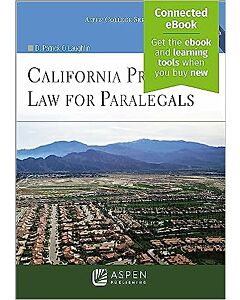 California Property Law for Paralegals (w/ Connected eBook) (Instant Digital Access Code Only) 9798889062493