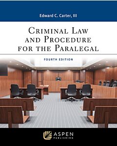 Criminal Law and Procedure for the Paralegal (w/ Connected eBook) (Instant Digital Access Code Only) 9798886148466