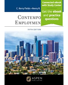 Contemporary Employment Law (w/ Connected eBook with Study Center) (Instant Digital Access Code Only) 9798889068914