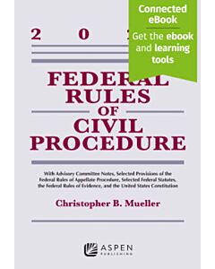 Federal Rules of Civil Procedure: With Advisory Committee Notes (w/ Connected eBook) (Instant Digital Access Code Only) 9798889062295