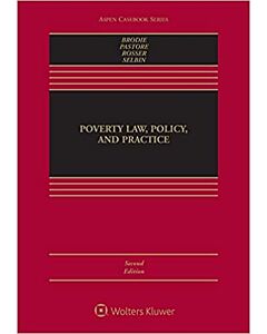 Poverty Law, Policy, and Practice (w/ Connected eBook) 9781543804256