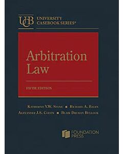 Arbitration Law (University Casebook Series) 9798887868028