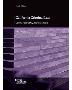 California Criminal Law: Cases, Problems, and Materials 9798887864174