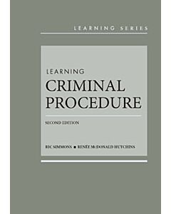 Learning Criminal Procedure - CasebookPlus (American Casebook Series) 9781642424218