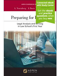 Preparing for Practice: Legal Analysis and Writing in Law School's First Year (w/ Connected eBook) (Instant Digital Access Code Only) 9798889063322