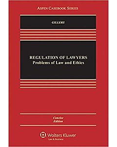 Regulation of Lawyers: Problems of Law & Ethics, Concise Edition (w/ Connected eBook with Study Center) (Instant Digital Access Code Only) 9781454878469