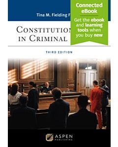 Constitutional Law in Criminal Justice (w/ Connected eBook) 9781543858556