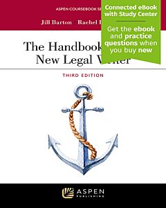 The Handbook for the New Legal Writer (w/ Connected eBook with Study Center) 9781543858365