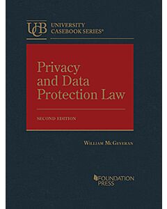 Privacy and Data Protection Law (University Casebook Series) 9781642421125