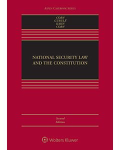 National Security Law and the Constitution (w/ Connected eBook) 9781543810714