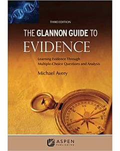 The Glannon Guide to Evidence (Instant Digital Access Code Only) 9798886148411