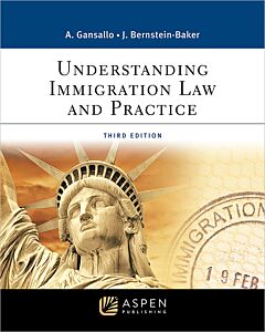 Understanding Immigration Law and Practice 9781543858150