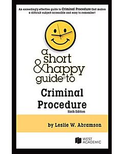 A Short & Happy Guide to Criminal Procedure 9798887862880