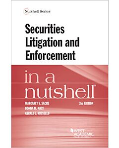 Law in a Nutshell: Securities Litigation and Enforcement 9781647082734