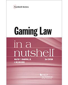 Law in a Nutshell: Gaming Law 9781634605816
