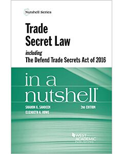 Law in a Nutshell: Trade Secret Law including the Defend Trade Secrets Act of 2016 9781683285267