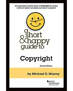 A Short & Happy Guide to Copyright 9781636593401