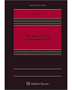 Oil and Gas Tax: A Comprehensive Study 9781543816112