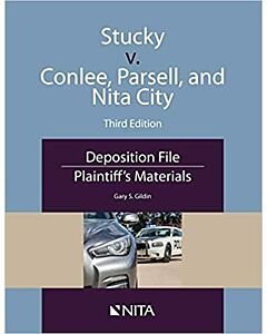 Stucky v. Conlee, Parsell, and Nita City: Deposition File, Plaintiff’s Materials 9781601568908