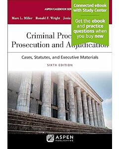 Criminal Procedures: Prosecution and Adjudication: Cases, Statutes, and Executive Materials, 6th Edition 9781454897965