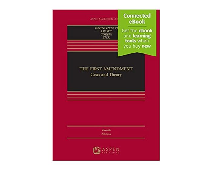 The First Amendment Cases And Theory The